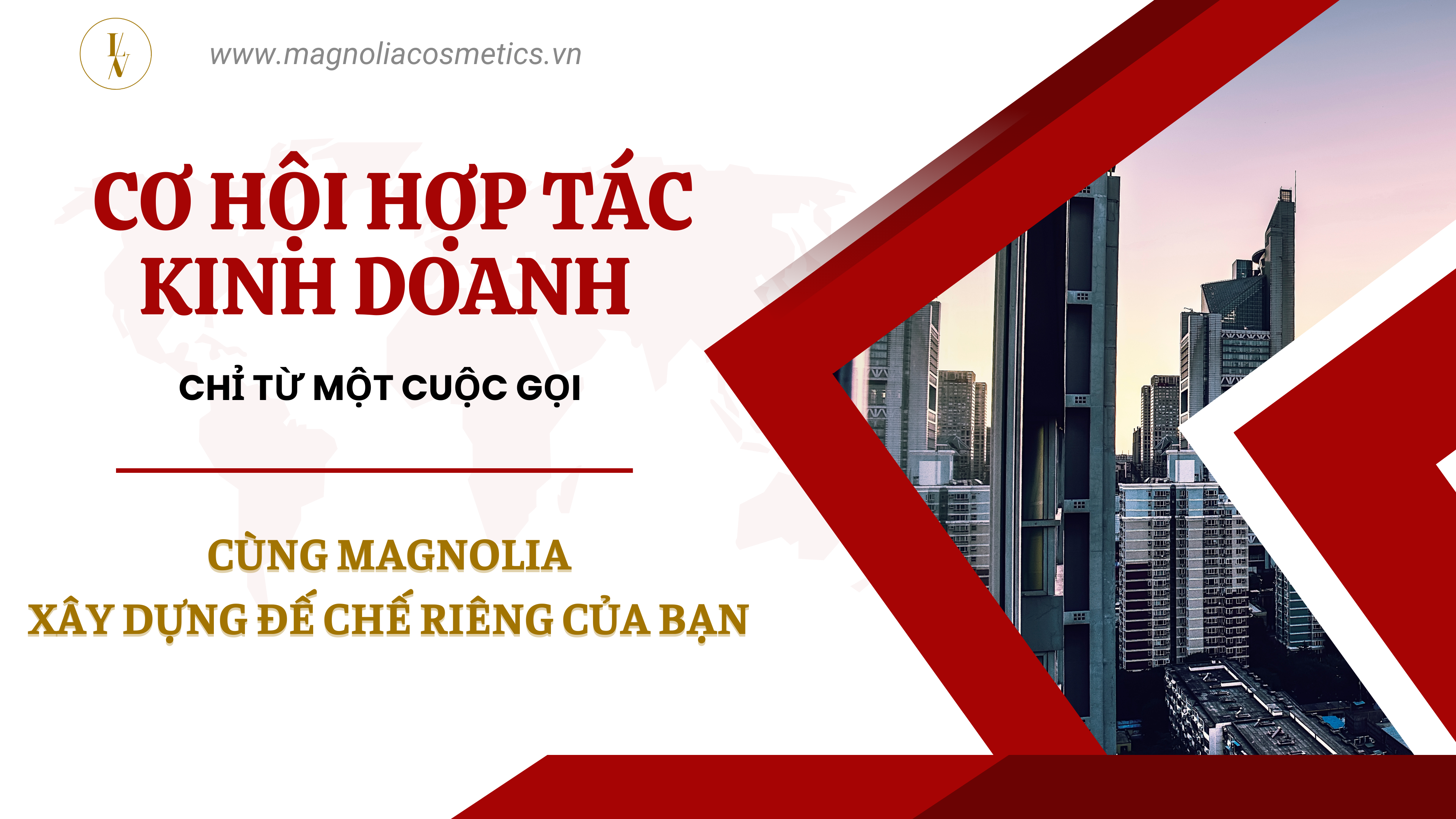 Cơ hội hợp tác Magnolia